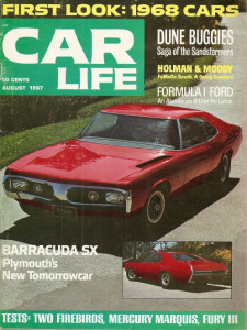 CAR LIFE 1967 AUG - NEW CARS,HOLMAN-MOODY,FORMULA SX,FIREBIRD 400,AVANTI